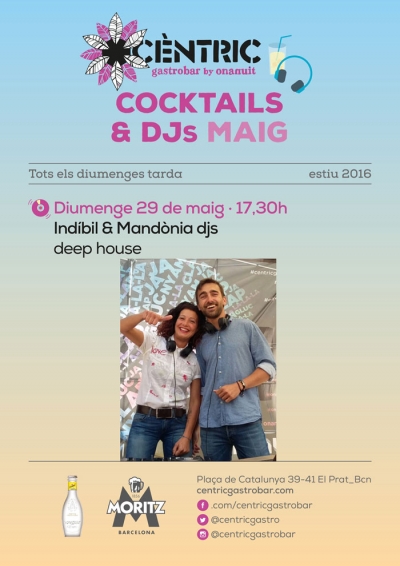 Cocktails &amp; Djs_ Indíbil &amp; Mandònia