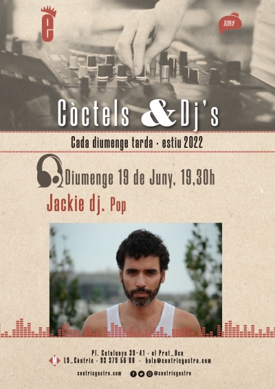 CÓCTELS &amp; DJs · Jackie dj